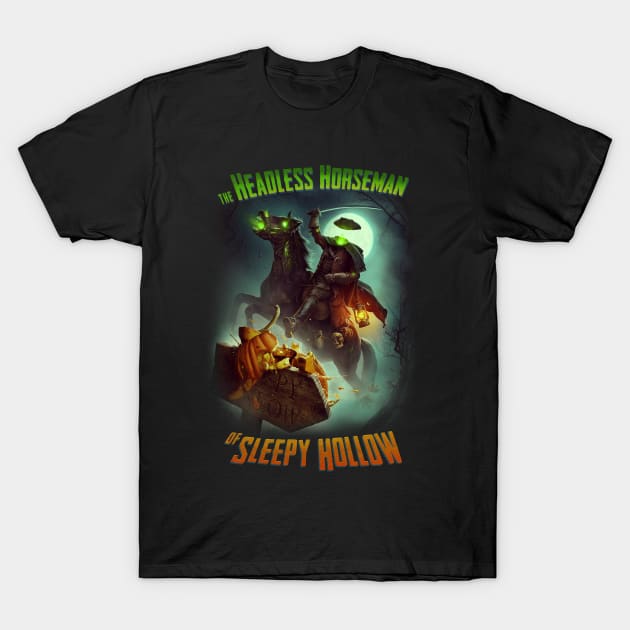 Headless Horseman (with Text) T-Shirt by Jeff Chapman